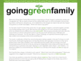 goinggreenfamily.com