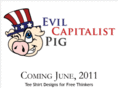 evilcapitalistpig.com