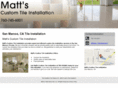 mattscustomtileinstallation.com