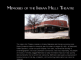 indianhillstheatre.com