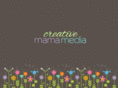 creativemamamedia.com