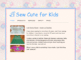 sewcuteforkids.com