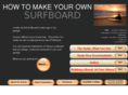 makeasurfboard.com