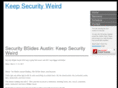 keepsecurityweird.com