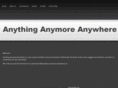 anything-anymore-anywhere.com