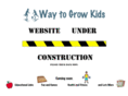 waytogrowkids.com