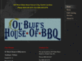olblueshouseofbbq.com