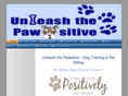 unleashthepawsitive.com