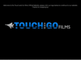 touchandgofilms.com