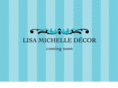 lisamichelledecor.com