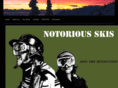 notoriousskis.com