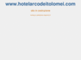 hotelarcodeitolomei.com