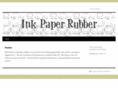 inkpaperrubber.com