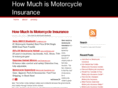 howmuchismotorcycleinsurance.com