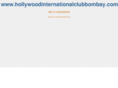 hollywoodinternationalclubbombay.com