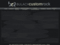 bulachcustomrock.com