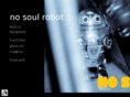 nosoulrobot.com