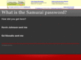 whatisthesamuraipassword.com