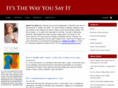 itsthewayyousayit.com