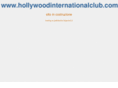 hollywoodinternationalclub.com