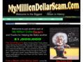 mymilliondollarscam.com