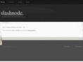 slashnode.com