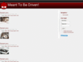 meant2bdriven.com