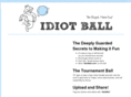 idiotball.com