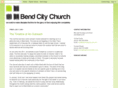 bendcitychurch.com
