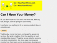 canihaveyourmoney.com
