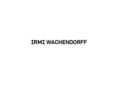 irmiwachendorff.com