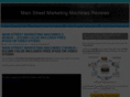mainstreetmarketingmachinesreview.info