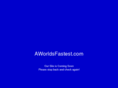 aworldsfastest.com