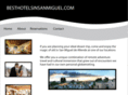 besthotelsinsanmiguel.com