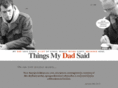 thingsmydadsaid.com