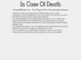 incaseofdeath.com