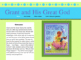 grantandhisgreatgod.com