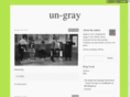 un-gray.com