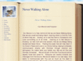 neverwalkingalone.com