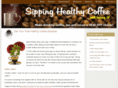 sippinghealthycoffee.com
