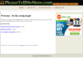pleasetellmemore.com