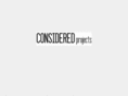 consideredprojects.com