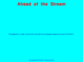 aheadofthestream.com