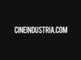 cineindustria.com