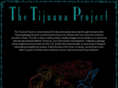 tijuanaproject.org