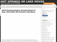 hotspringsarlakehouse.com