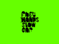 fasthandsslowcar.com