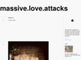 massiveloveattacks.com
