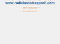 radiciautotrasporti.com