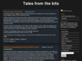 talesfromthebits.com